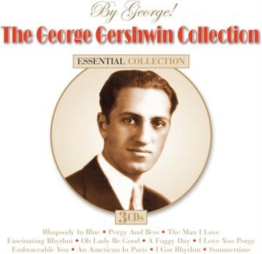 George Gershwin - By George! The George Gerschwin Collection (CD)