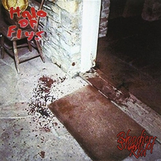 Halo Of Flys - Bloodier Shade Of Red (CD)