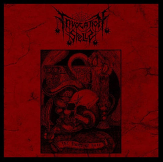 Invocation Spells - The Flame Of Hate (CD)
