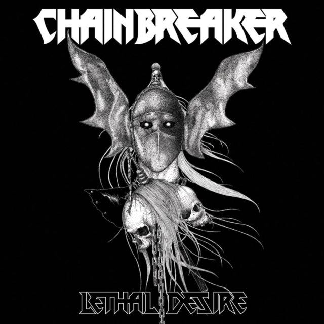 Chainbreaker - Lethal Desire (Vinyl)