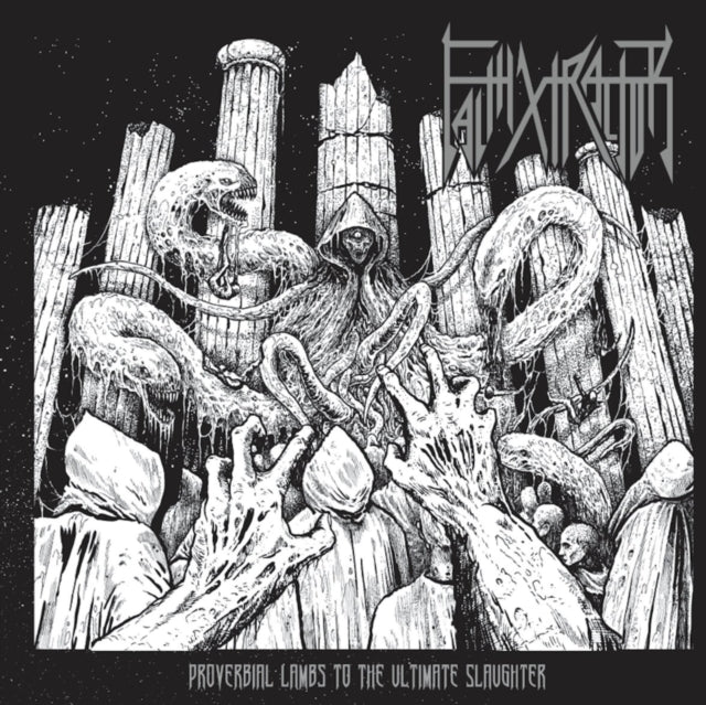 Faithxtractor - Proverbial Lambs To The Ultimate Slaughter (Vinyl)
