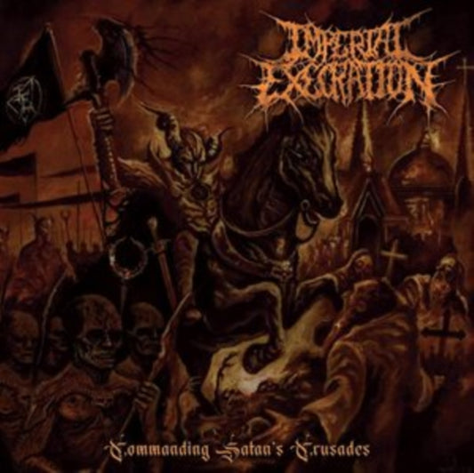 Imperial Execration - Commanding Satans Crusades (CD)