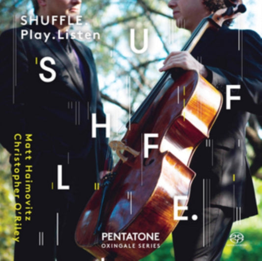 Matt Haimovitz / Christopher Oriley - Shuffle. Play. Listen. (SACD)