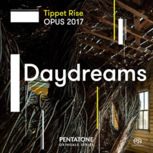 Matt Haimovitz / Jeffrey Kahane / Caroline Goulding / David Fung - Tippet Rise Opus 2017 Daydreams (SACD)