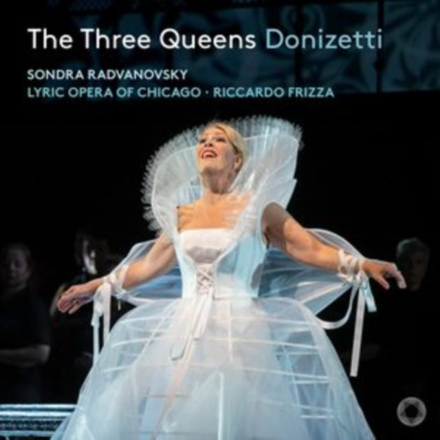 Sondra Radvanovsky / Riccardo Frizza / Lyric Opera Of Chicago - The Three Queens (CD)