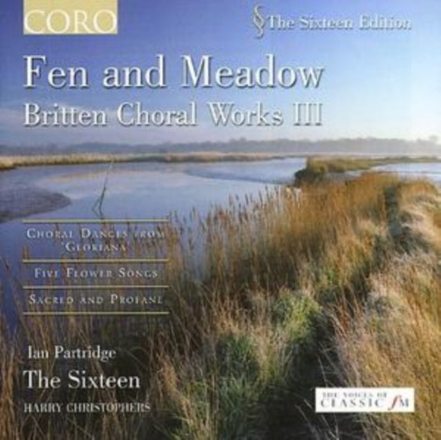 Sixteen / Harry Christophers - Britten: Fen Meadow (CD)