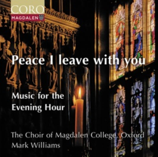 Choir Of Magdalen / Williams - Peace I Leave With You (CD)