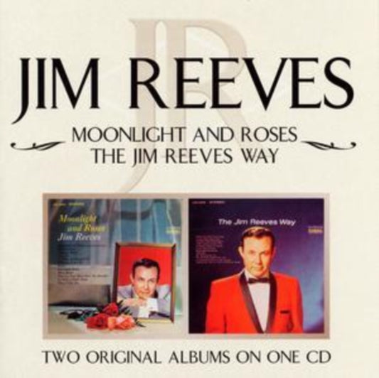 Jim Reeves - Moonlight And Roses/ The Jim Re (CD)