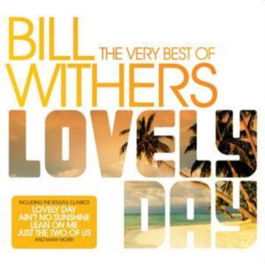 Bill Withers - Lovely Day - The Very Best Of (CD)