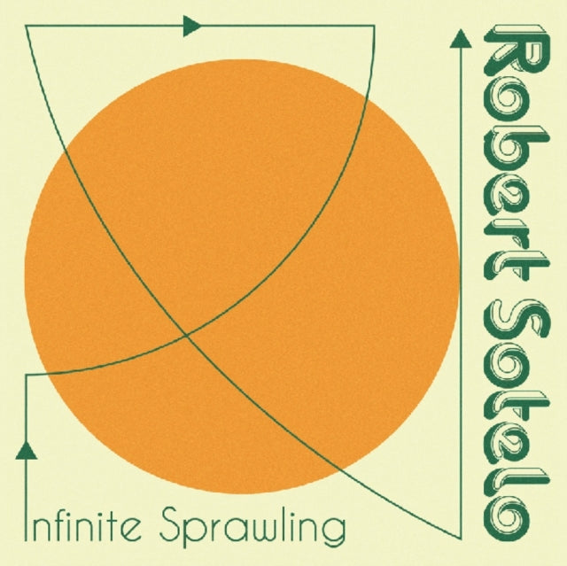Robert Sotelo - Infinite Sprawling (Vinyl)