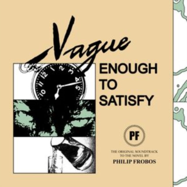 Philip Frobos - Vague Enough To Satisfy (Vinyl)