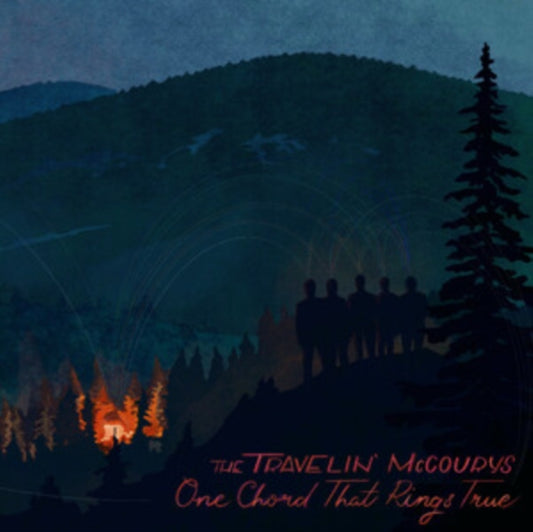 Travelin Mccourys - One Chord That Rings True (Vinyl)