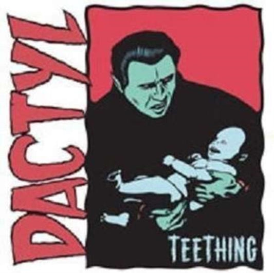 Dactyl - Teething (CD)