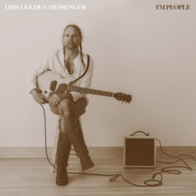 Hiss Golden Messenger - I'm People (Vinyl)