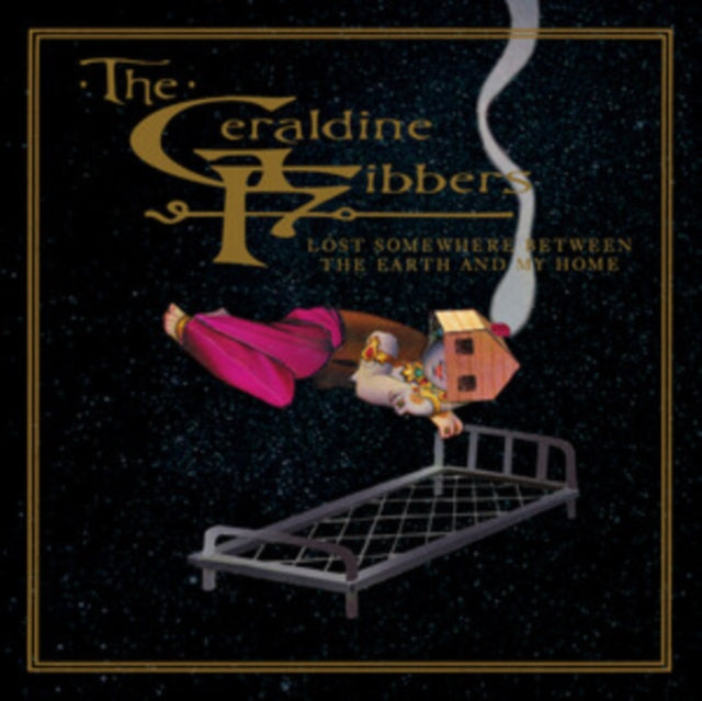 Geraldine Fibbers - Lost Somewhere Between The Earth And My Home (Vinyl)