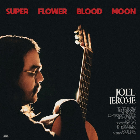 Joel Jerome - Super Flower Blood Moon (Vinyl)