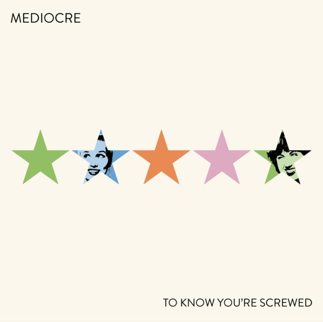 Mediocre - To Know Youre Screwed (CD)