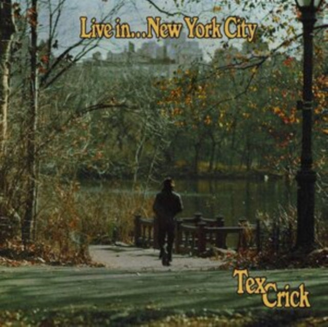 Tex Crick - Live In... New York (Vinyl)