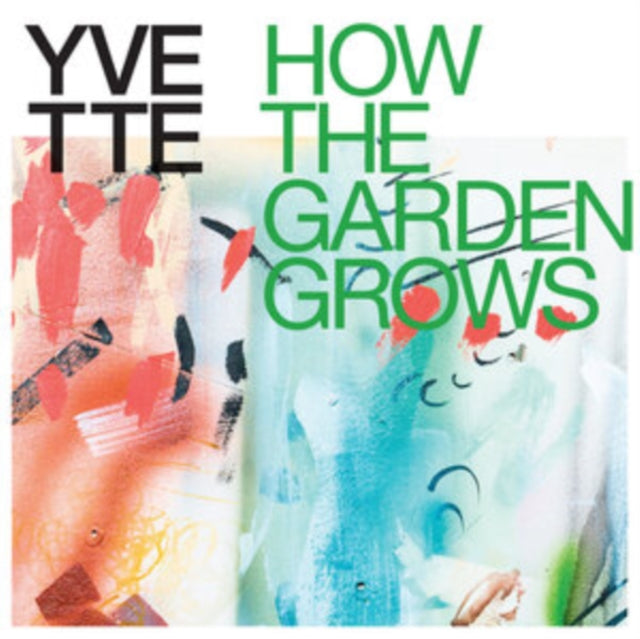 Yvette - How The Garden Grows (CD)