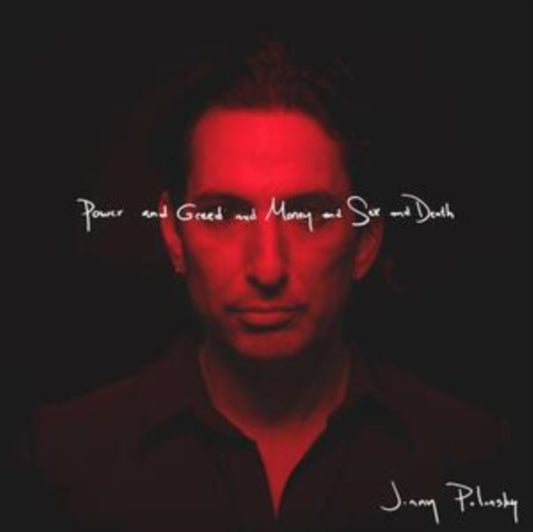 Jonny Polonsky - Power & Greed & Money & Sex (Vinyl)