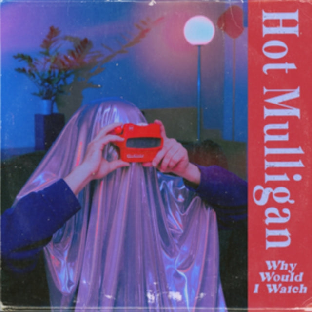 Hot Mulligan - Why Would I Watch (CD)