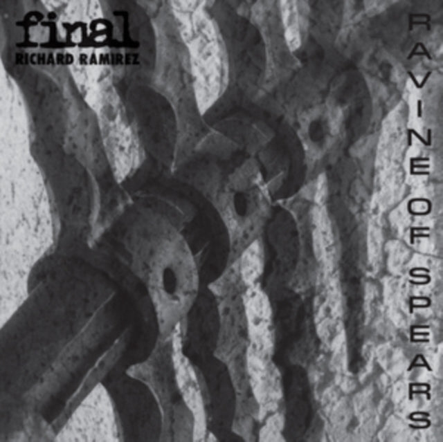 Final / Richard Ramirez - Ravine Of Spears (Clear Vinyl) (Vinyl)