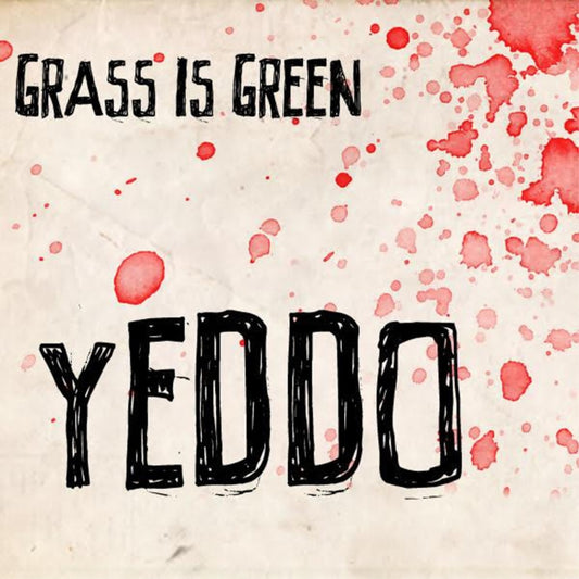 Grass Is Green - Yeddo (Pink With Red Splatter Vinyl) (Vinyl)
