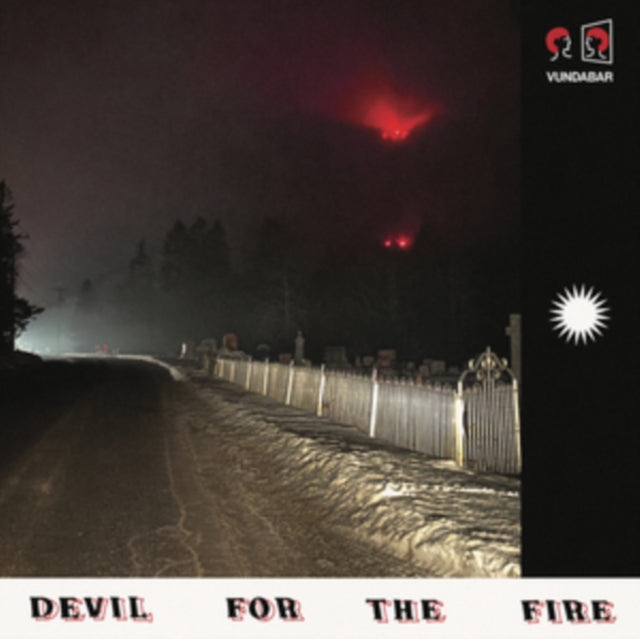 Vundabar - Devil For The Fire (Black Cherry Vinyl) (Vinyl)