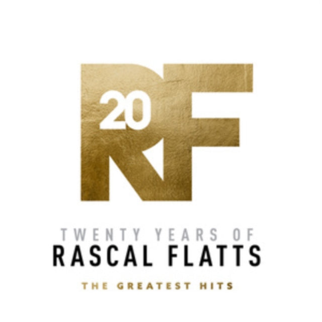 Rascal Flatts - Twenty Years Of Rascal Flatts: The Greatest Hits (CD)