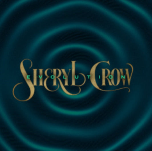 Sheryl Crow - Evolution (Vinyl)
