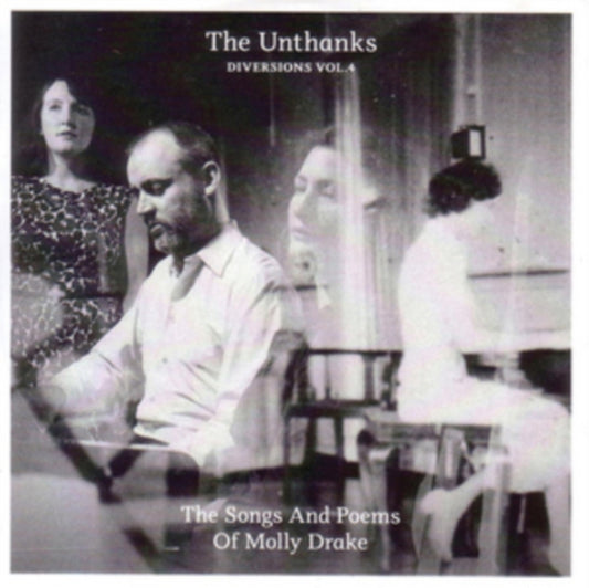 Unthanks - Diversions Vol. 4: The Songs And Poems Of Molly Drake (CD)