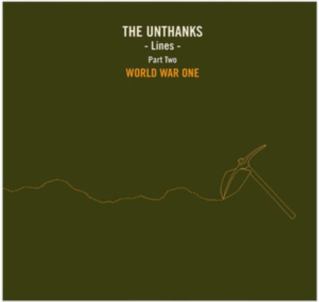 Unthanks - Lines - Part Two: World War One (CD)