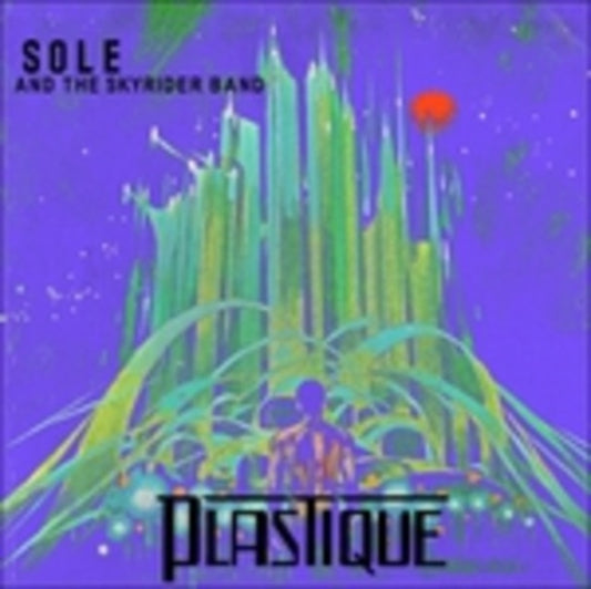 Sole And The Skyrider Band - Plastique (CD)