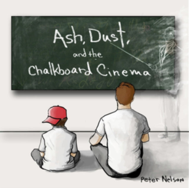 Nelson Peter - Ash. Dust And The Chalkboard Cineman (CD)