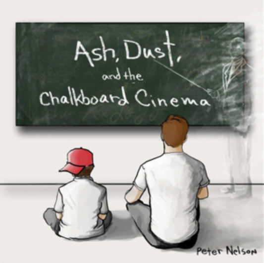 Nelson Peter - Ash. Dust And The Chalkboard Cineman (CD)