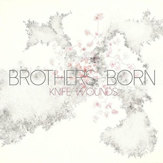 Brothers Born - Knife Wounds (CD)