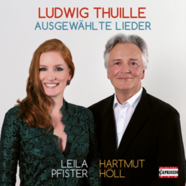 Pfister / Holl - Thuille / Ausgewahlte Lieder (CD)