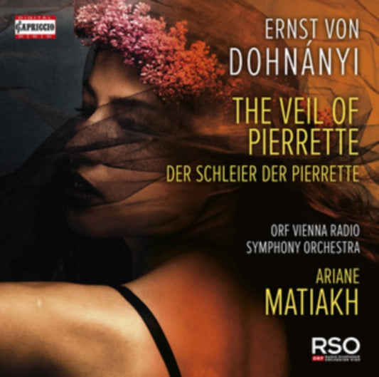 Ariane Matiakh / Orf Vienna Rso - Ernst Von Dohnanyi: The Veil Of Pierrette (CD)
