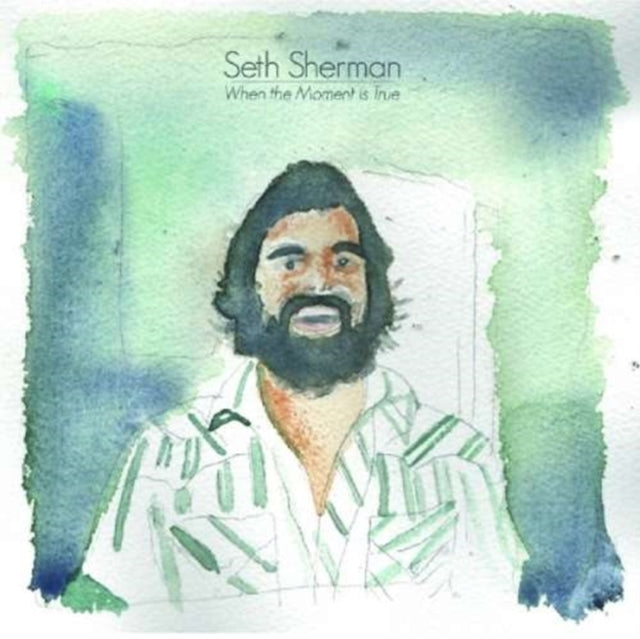 Seth Sherman - When The Moment Is True (CD)