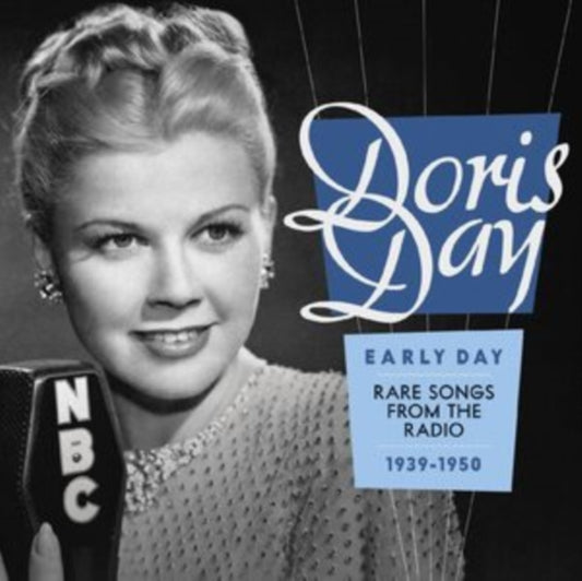 Doris Day - Early Day - Rare Songs From The Radio 1939-1950 (CD)