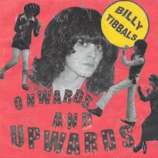 Billy Tibbals - Onwards And Upwards / Lucy (Vinyl Single)