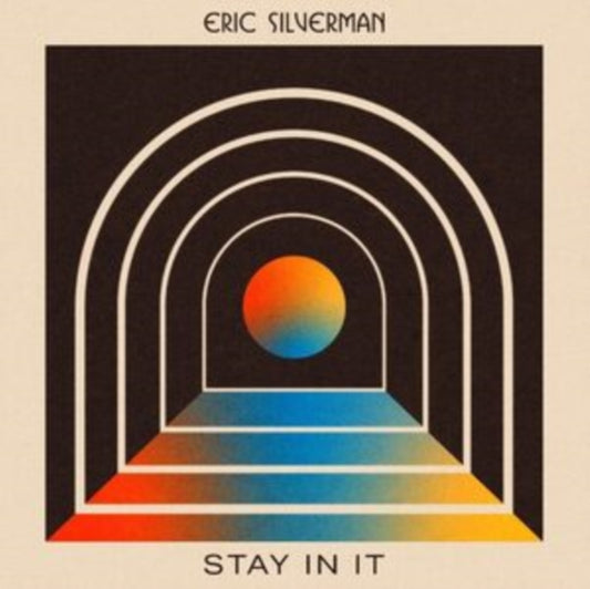 Eric Silverman - Stay In It (CD)