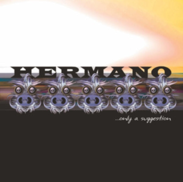 Hermano - Only A Suggestion (CD)