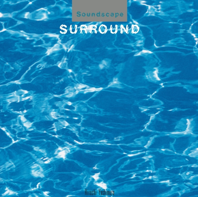 Hiroshi Yoshimura - Surround (Vinyl)
