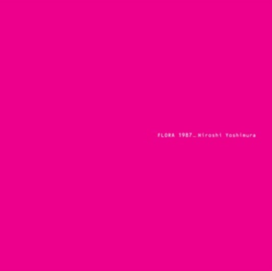 Hiroshi Yoshimura - Flora (CD)