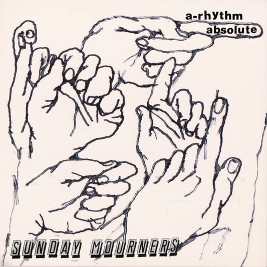 Sunday Mourners - A-Rhythm Absolute (Vinyl)