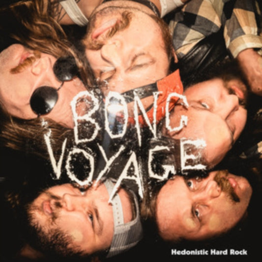 Bong Voyage - Hedonistic Hard Rock (Vinyl)