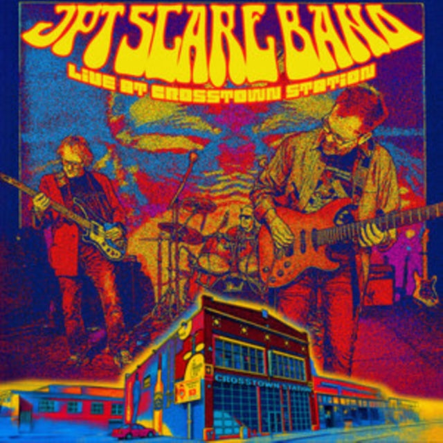 JPT Scare Band - Live At Crosstown Station (CD)