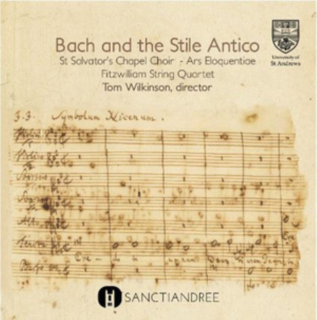 St Salvators Chapel Choir - Bach And The Stile Antico (CD)