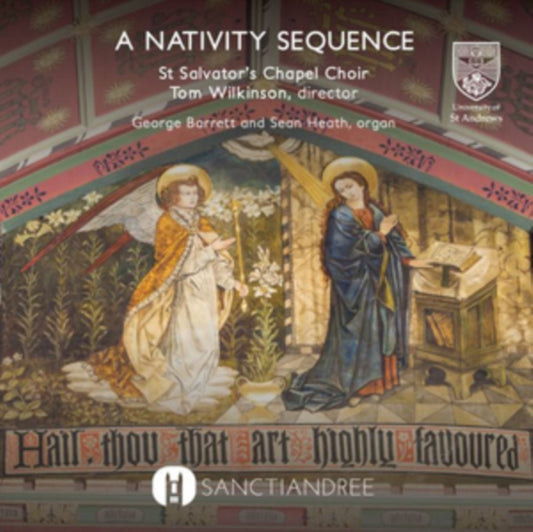 St Salvators Chapel Choir - A Nativity Sequence (CD)